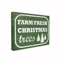 A Stupell Lakberendezési Gyűjtemény Nyaralás Rusztikus Szomorú Zöld Vintage Jel Farm Friss Karácsonyfák Feszített Vászon Fal