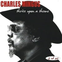 Charles Mingus-háromszor egy téma-CD