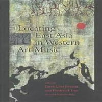 Zenei kultúra: Kelet-Ázsia elhelyezkedése a nyugati művészeti zenében