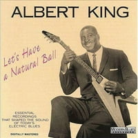 Albert King-legyen egy természetes labda (CD)