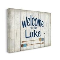 Stupell Industries Üdvözöljük a Lake Greeting Boat Boat Oars Lakehouse Blue Greeting Canvas Wall Art Design, Kim Allen, 30 40