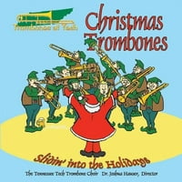 Tennessee Tech harsona Kórus-karácsonyi harsonák :csúszik az ünnepekbe [CD]