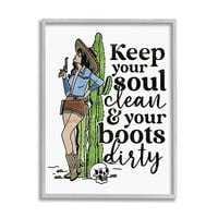 Cowgirl Soul Clean & Boots piszkos kifejezés újdonság grafikus szürke keretes művészet nyomtatott fali művészet