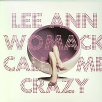 Lee Ann Womack-Hívj Őrült-Vinyl