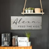 Stupell Industries Alexa Feed the Kids Vicces Kitchen Family Sign Canvas Wall Art Design készítette: Daphne Polselli, 13 30