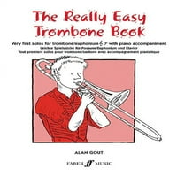 Faber Edition: Az igazán könnyű harsona Könyv : az első szólók harsona zongorakísérettel