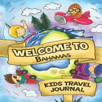 Üdvözöljük a Bahamas Kids Travel Journal -ban: Gyerekek Travel Notebook és napló, kitöltöm és rajzolom, és a felszólításokkal