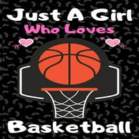 Csak egy lány, aki szereti a kosárlabdát: egy szuper aranyos kosárlabda notebook folyóirat vagy tejtermék - kosárlabda szerelmeseinek