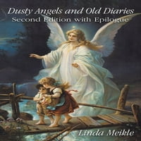 Dusty Angels and Old Diaries: második kiadás