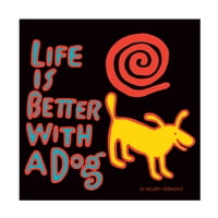 Hillary Vermont Pet Designs az emberek életéhez jobb egy kutya kis sárga kutya, a vászon művészete