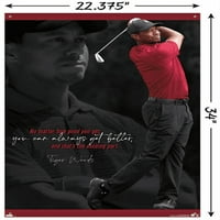 Tiger Woods - mindig jobb fali poszter Push csapok, 22.375 34