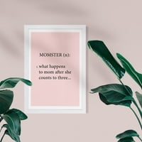 A Wynwood Studio tipográfia és idézetek keretes fali művészetek „Momster” vicces idézetek és mondások otthoni dekoráció - rózsaszín,